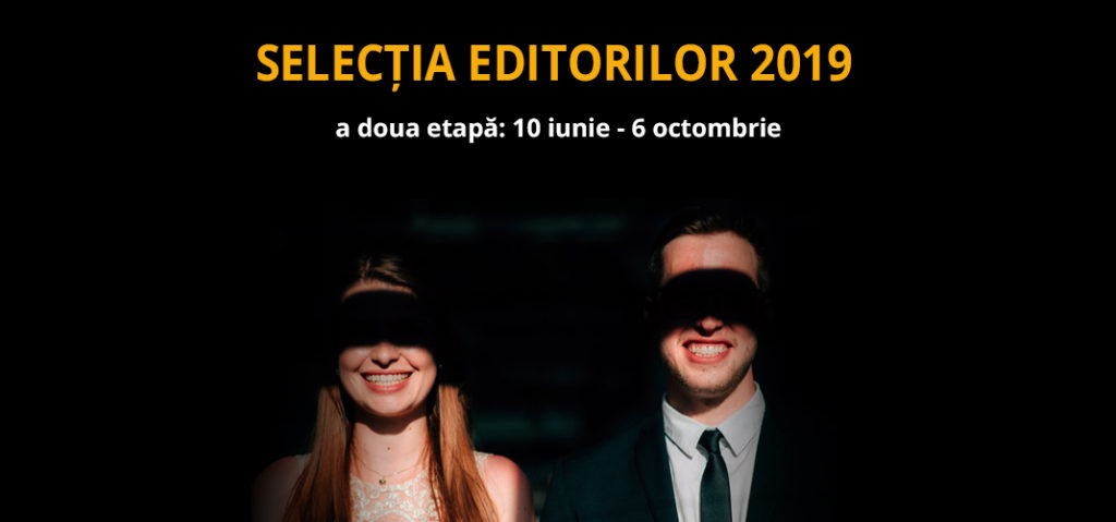 Selecția Editorilor 2019 - a doua etapă
